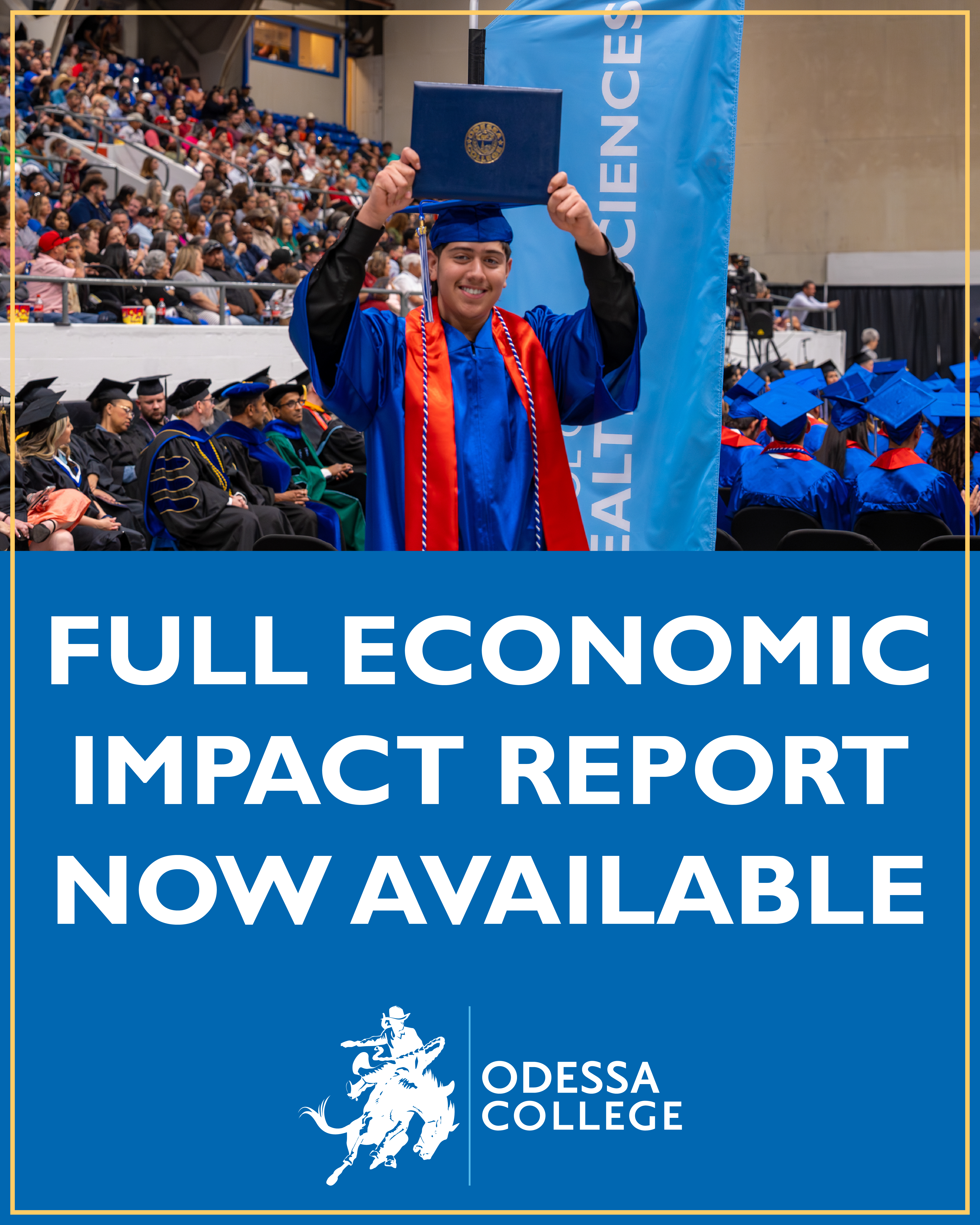 Picture of a graduation student with caption saying: "full economic impact report now available."