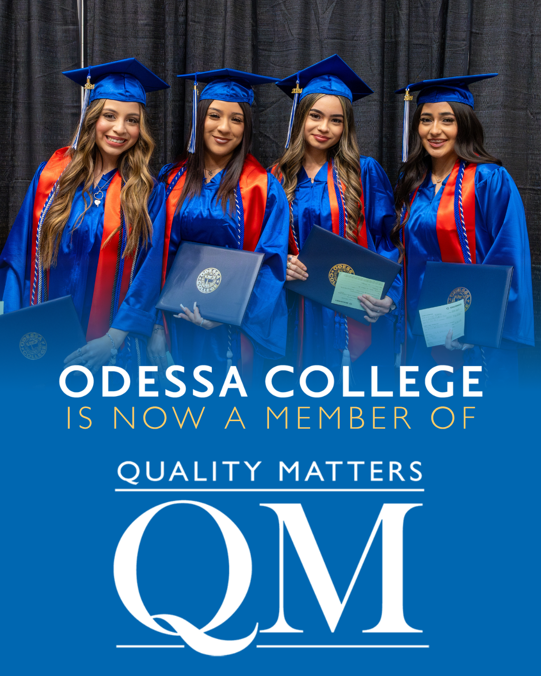 Four women graduates with text saying, "Odessa College is now a member of Quality Matters"